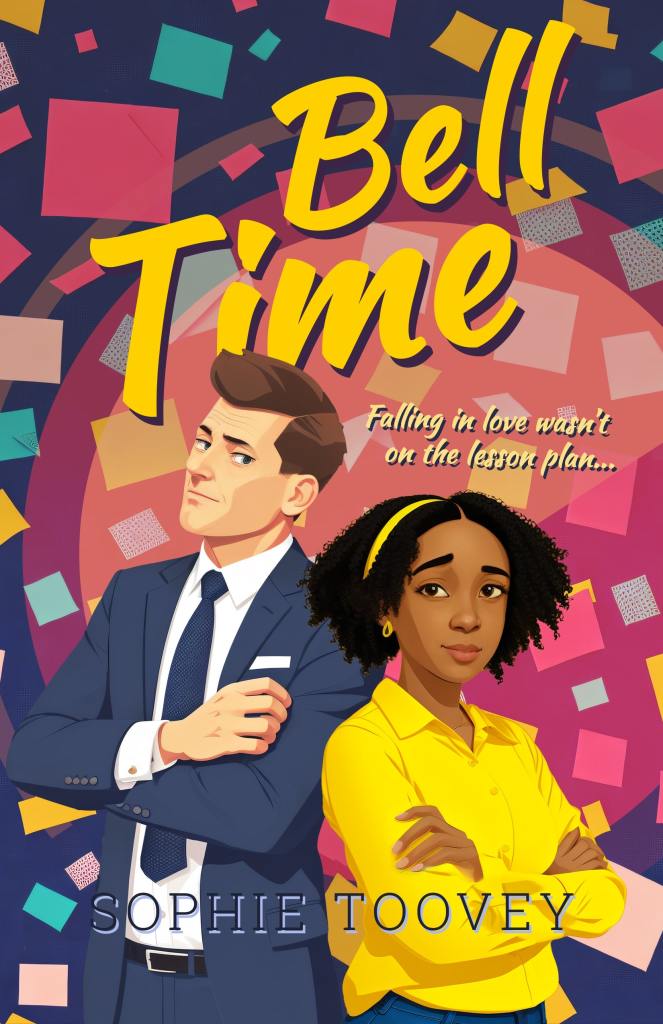 Two teachers stand back to back. Title Bell Time,an enemies to lovers romcom